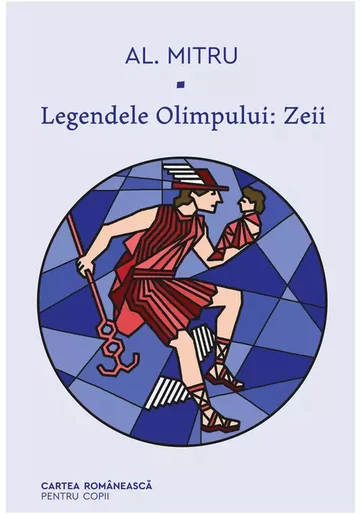layer Ruthless to withdraw Legendele Olimpului: Zeii de Alexandru Mitru - Librex